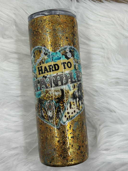 Hard To Handle Foil 20oz Tumbler